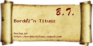 Bordán Titusz névjegykártya